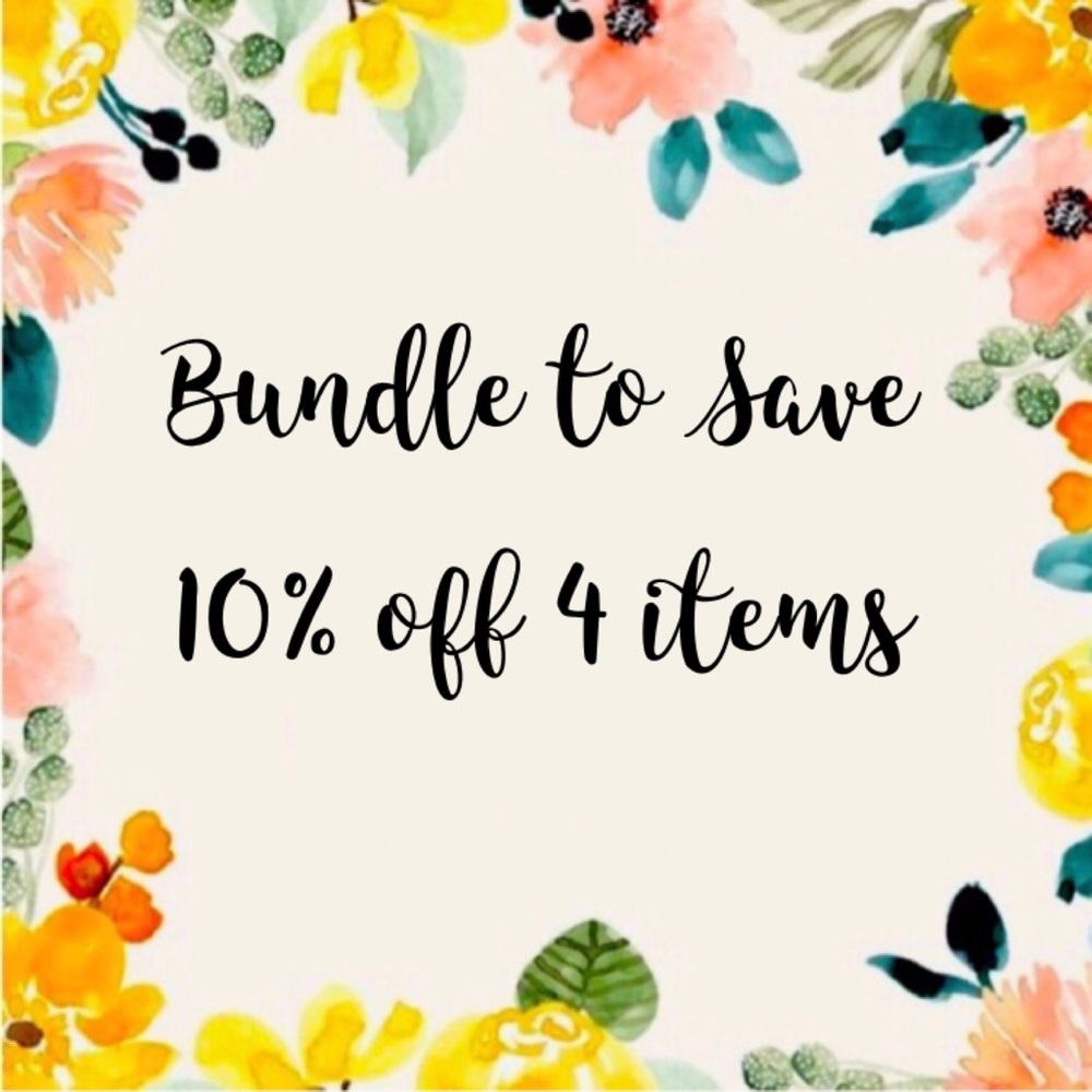 Bundle to Save 10% Off 4 Items